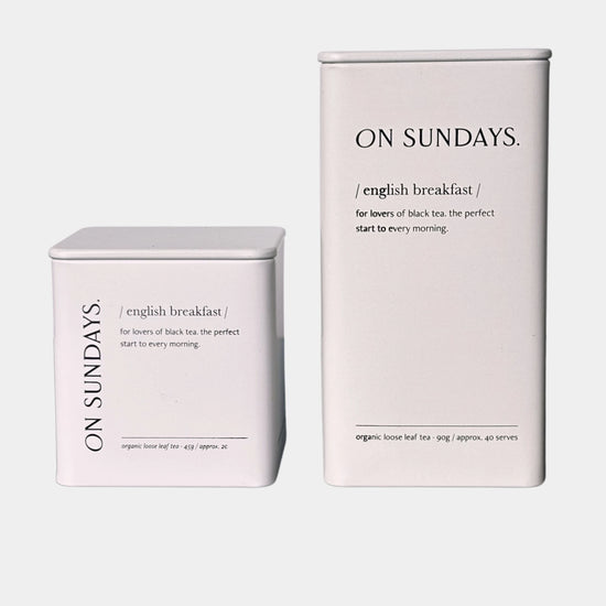 On Sundays English Breakfast organic loose leaf black tea in 45g and 90g tins for a bold morning start.