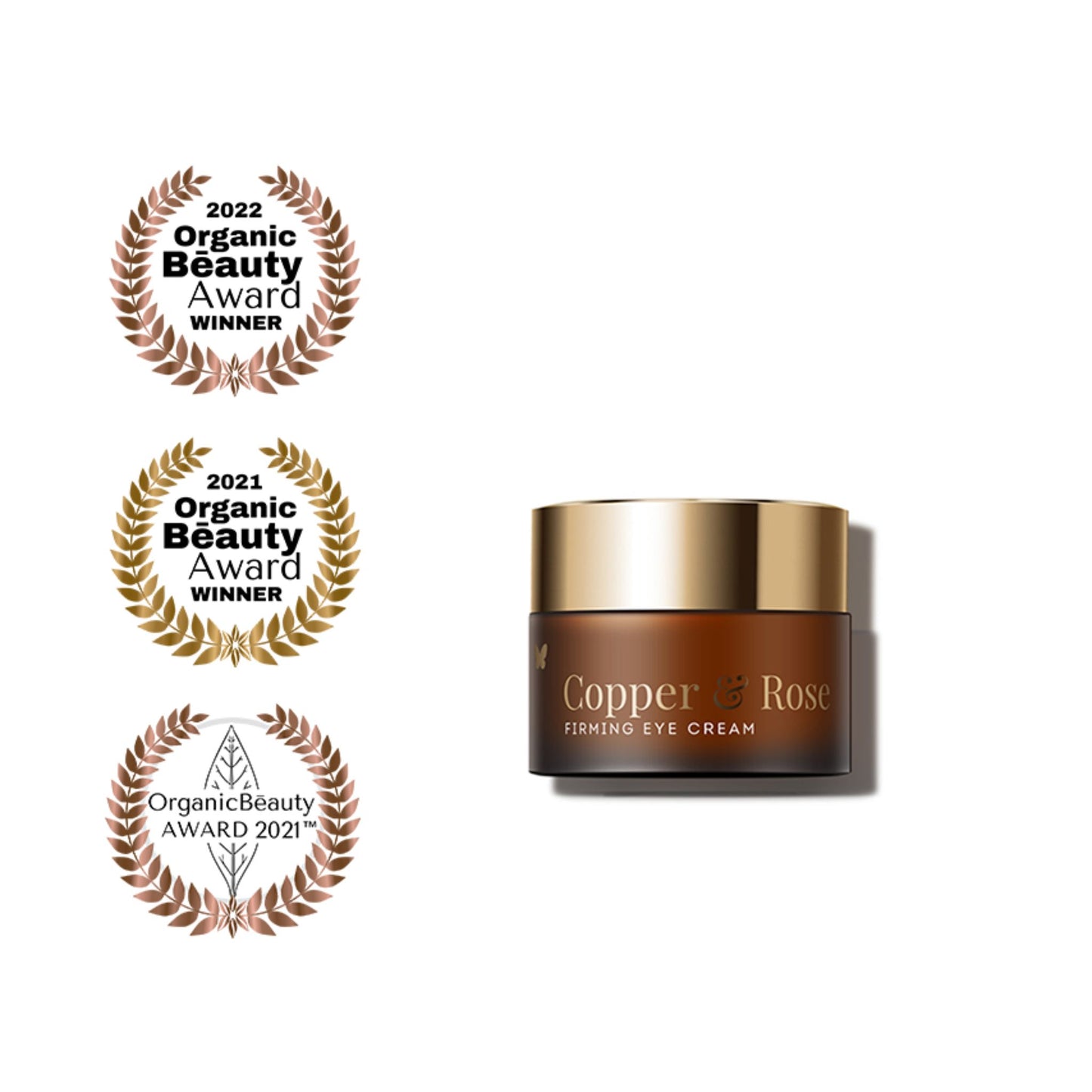 Vanessa Megan Copper and Rose Firming Eye Cream Organic Beauty awards winning Badges.