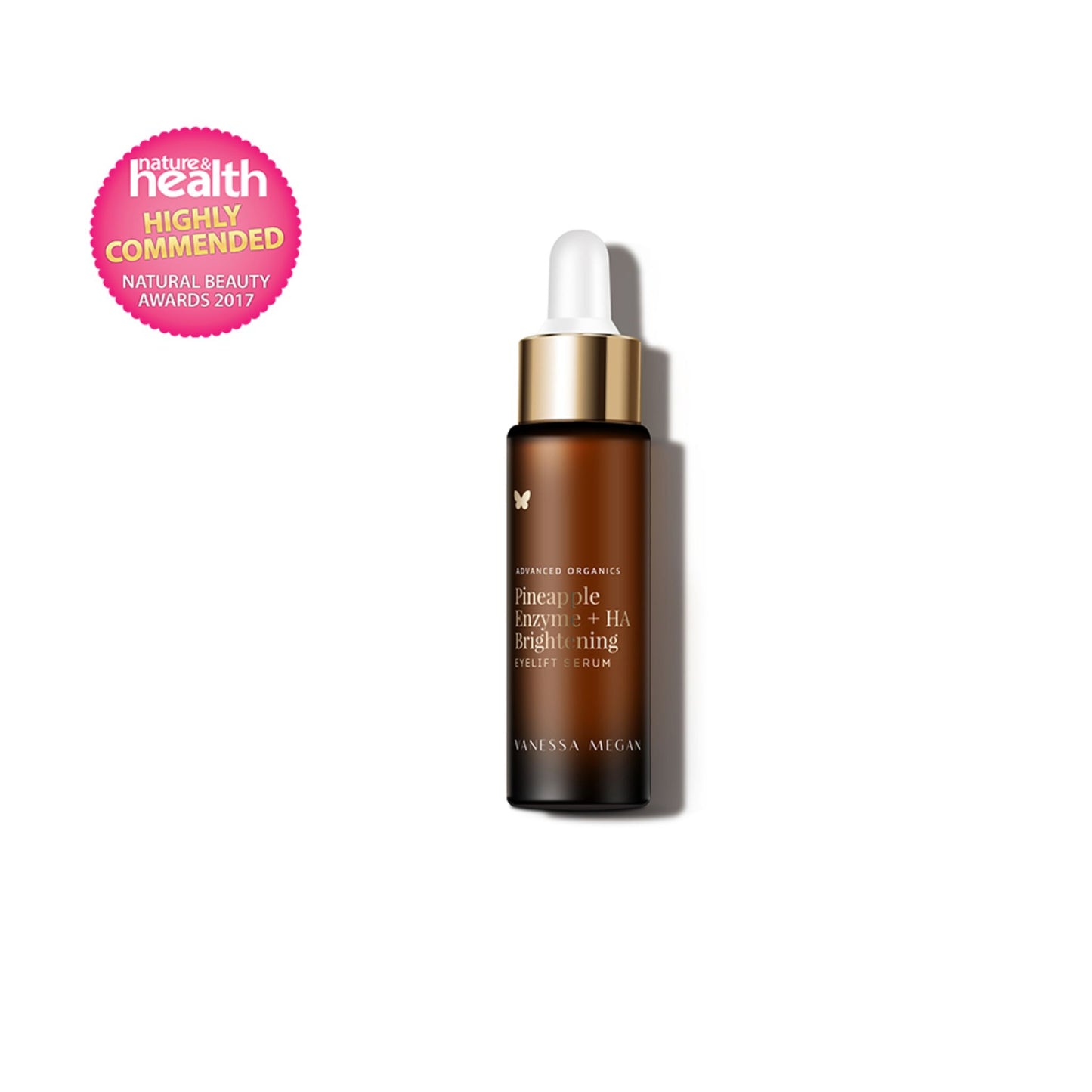 Vanessa Megan Pineapple Enzyme + HA Brightening Eyelift Serum in amber glass bottle with gold dropper cap on white background, Nature and Health Highly Commended Natural Beauty Awards 2017 badge.
